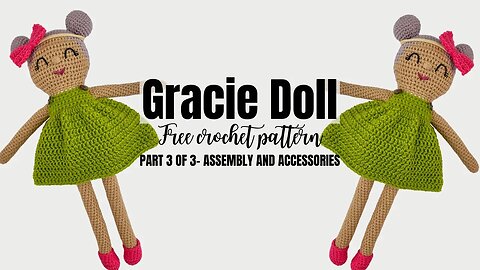 Crochet Amigurumi Doll Pattern- Part 3- Free Crochet Pattern