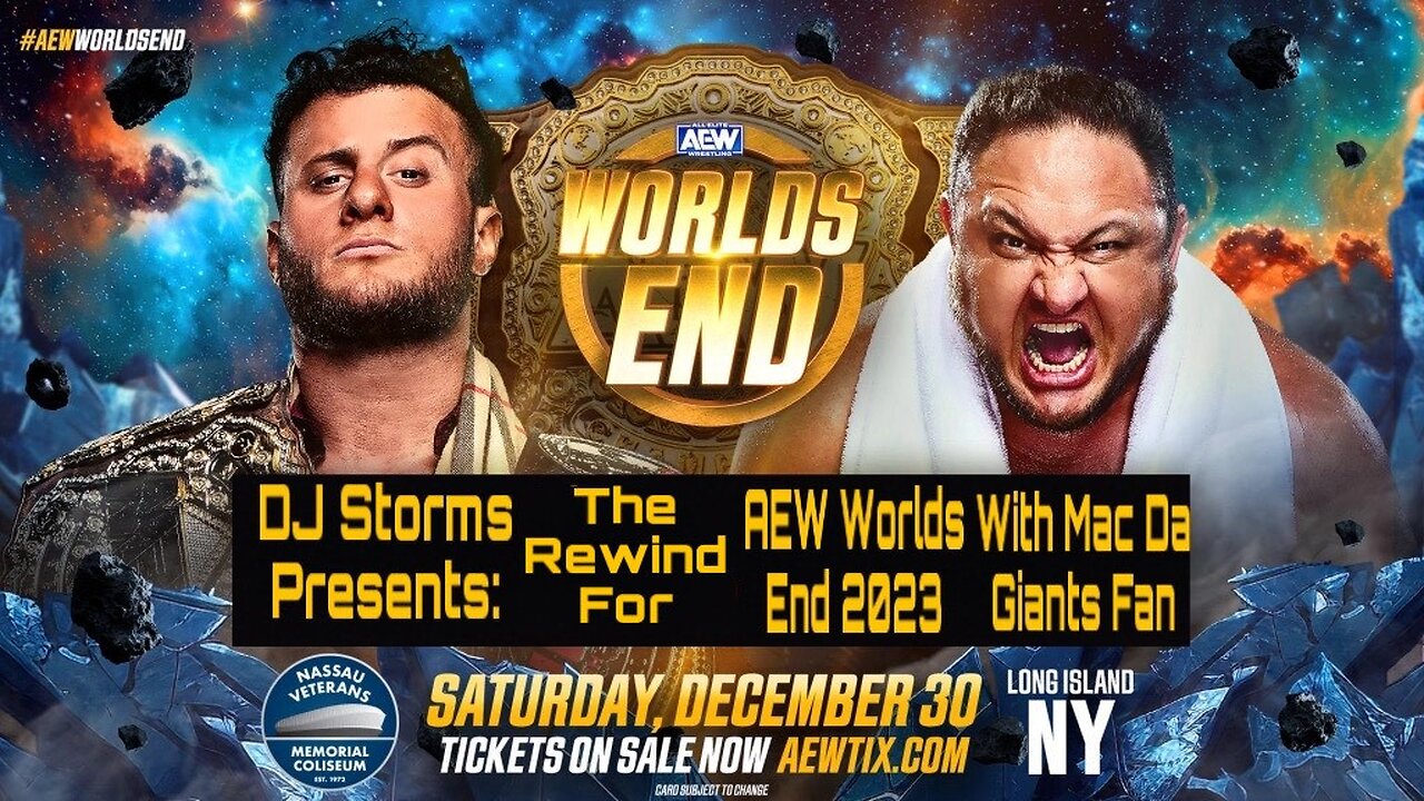 The Rewind for AEW Worlds End 2023 with Mac Da Giants Fan