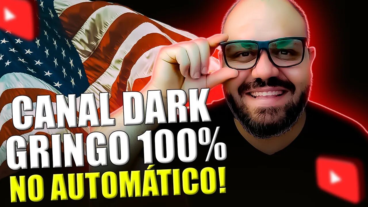 COMO CRIAR UM CANAL DARK GRINGO NO NICHO QUE VOCÊ QUISER [100% AUTOMÁTICO]