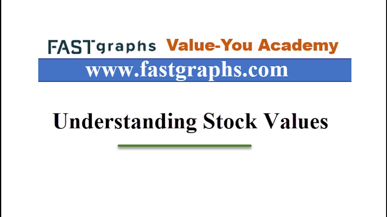 4 - Introduction to Understanding Stock Values