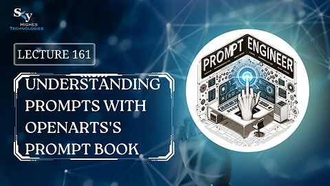 161. Understanding Prompts with OpenArts's Prompt Book | Skyhighes | Prompt Engineering