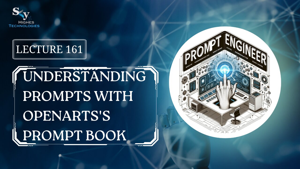 161. Understanding Prompts with OpenArts's Prompt Book | Skyhighes | Prompt Engineering