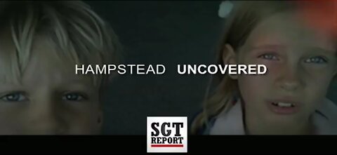 Hampstead Uncovered - Allegations of Sex Cult and Cover Up