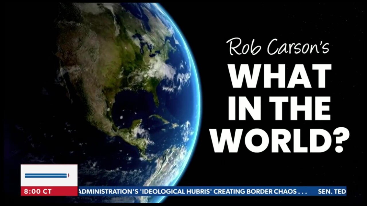 Rob Carson’s What In The World ~ Full Show ~ 03 - 27 - 21.