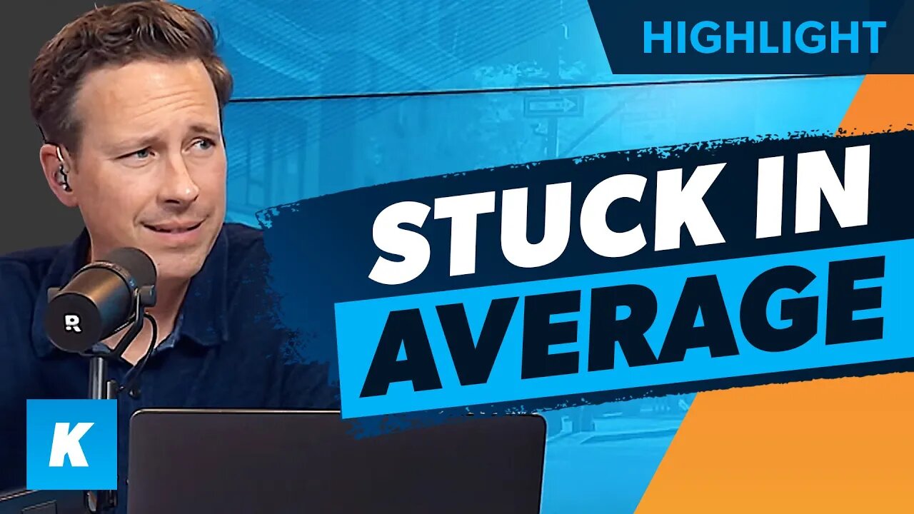 Are You Stuck Living An Average Life? (Here's Why)