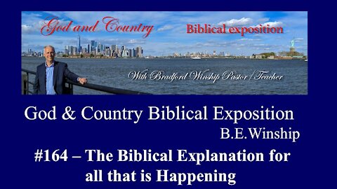 #164 - The Biblical Explanation for all that is Happening