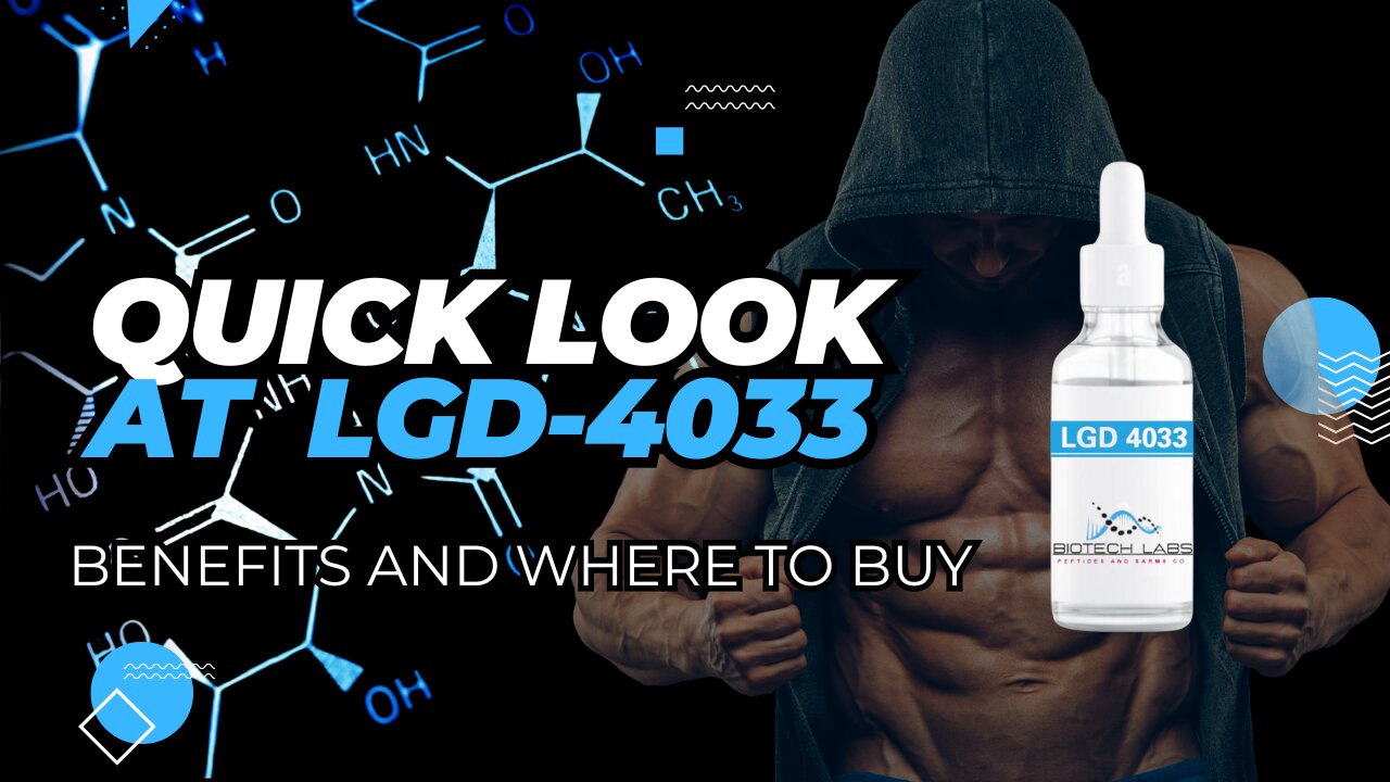 Testosterone or LGD-4033??