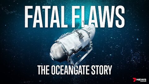 Fatal Flaws: The OceanGate Story (2024)