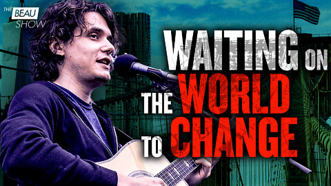 Waiting on the World to Change | The Beau Show | Clip