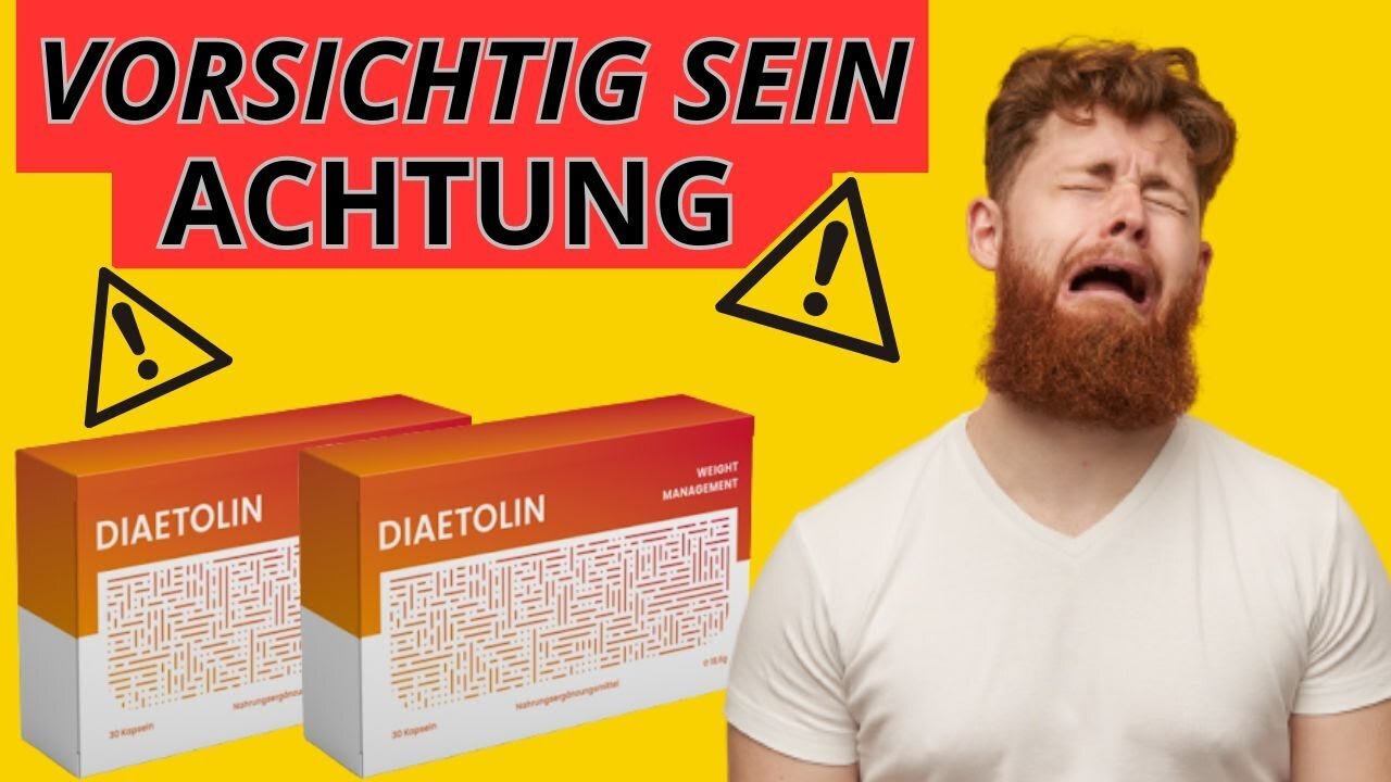 Diaetolin -(VORSICHTIG SEIN)- Diaetolin Erfahrungen - Diaetolin Kapseln Abnehmen - Diaetolin Kapseln