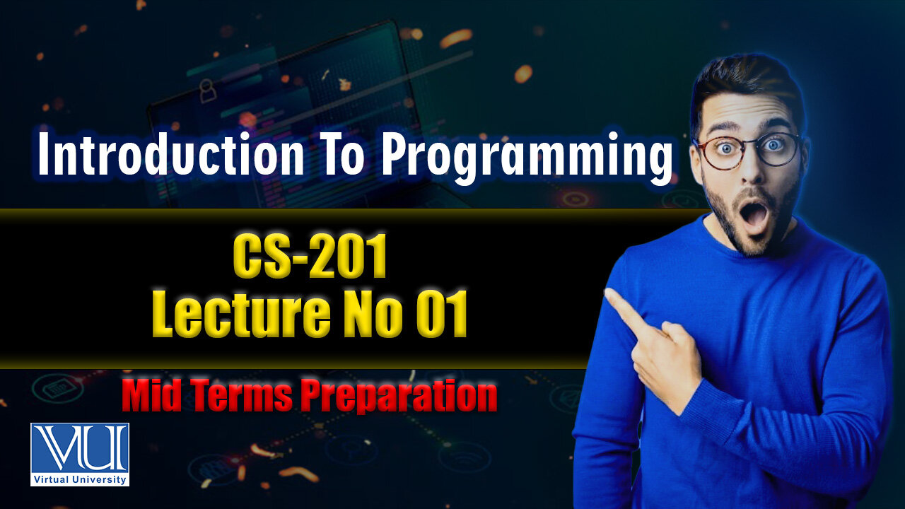 CS201 Lecture 01 | Mid Term