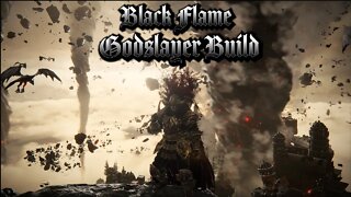 Black Flame Godslayer Build - Elden Ring