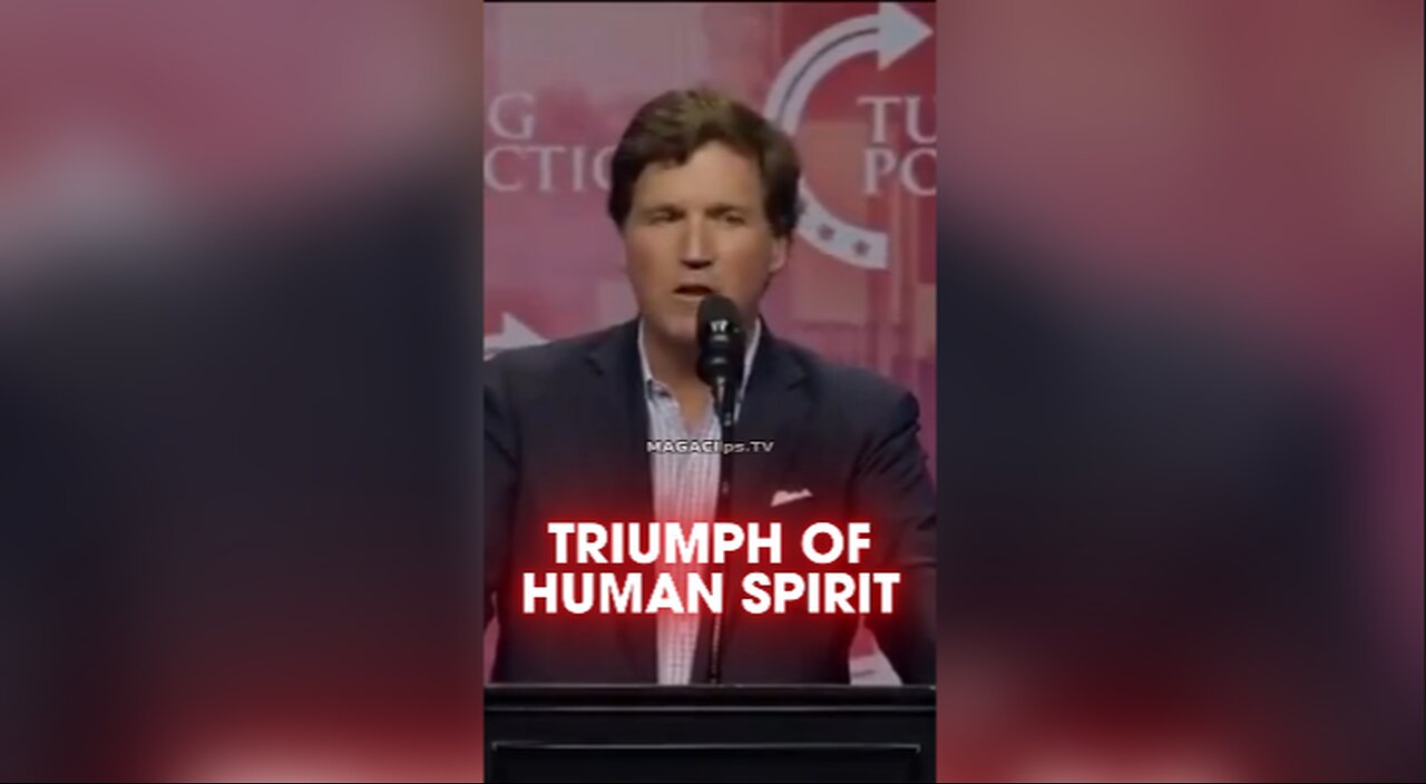 Tucker Carlson: Trump's Win Will Be a Triumph of The Human Spirit