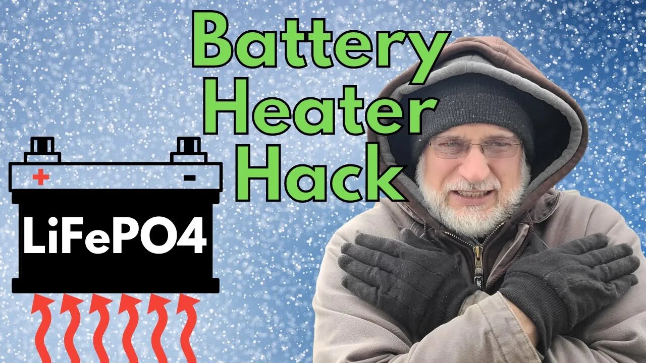 Hack: Battery Heater to Keep Your LiFePO4 Above Freezing Temperatures