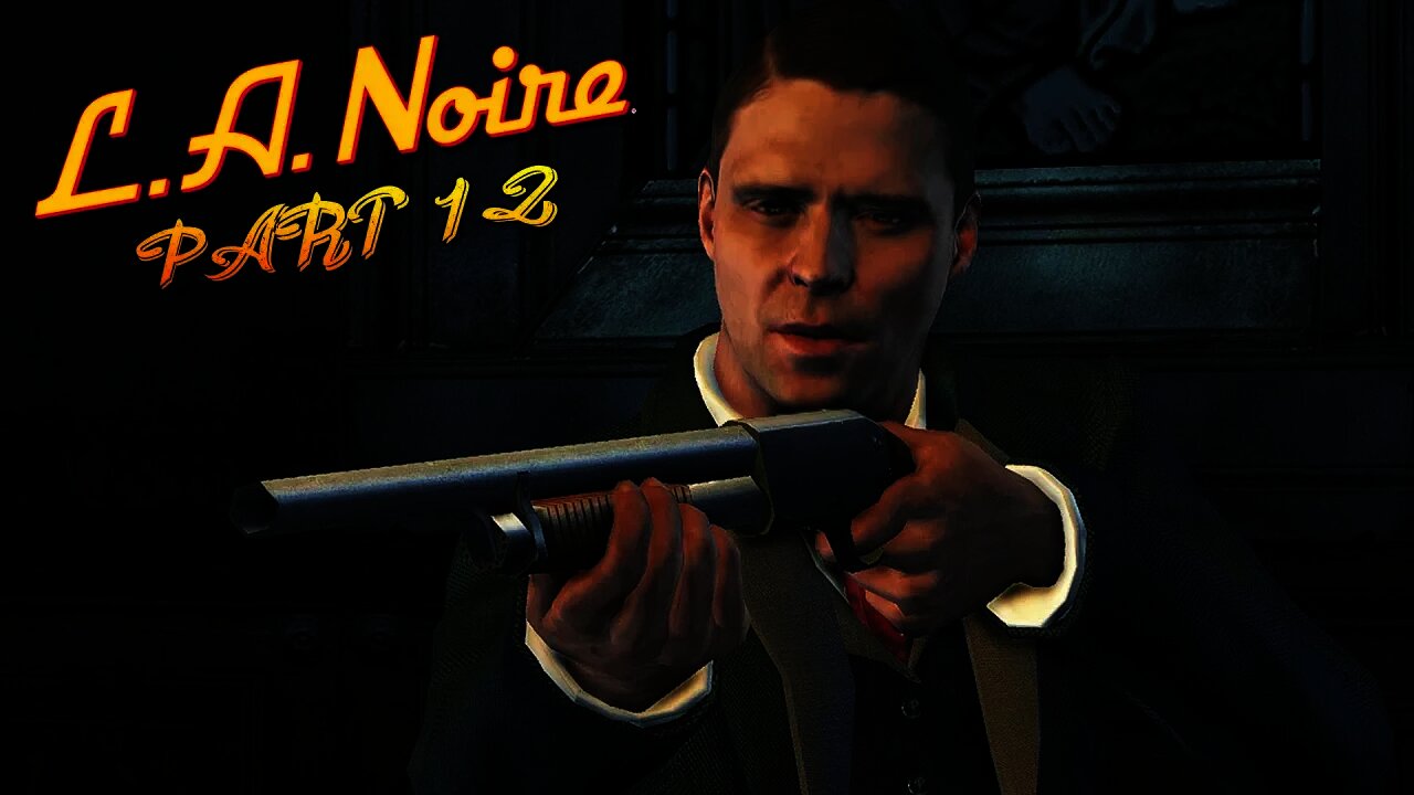 LA Noire - Part 12 - The Serial Killer