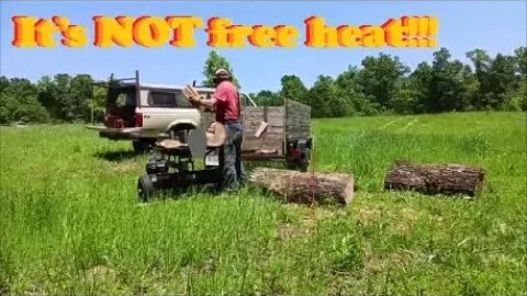 Wood heat isn't free!!!