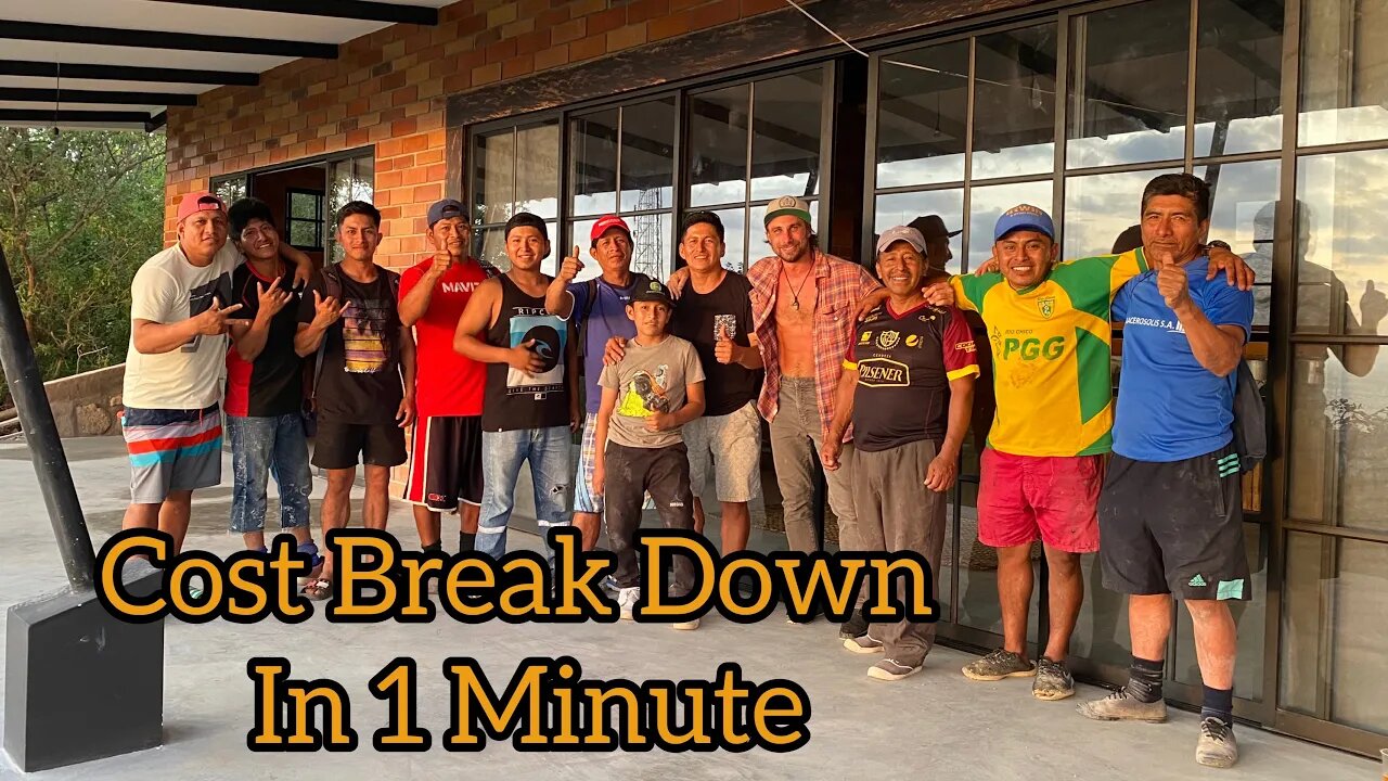 Cost Break Down In 1 MINUTE On Building A House In Ecuador!!