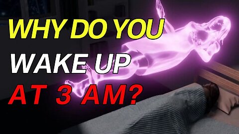 The Mysterious Reason Behind 3 AM Awakenings! This is What Happens at 3 AM