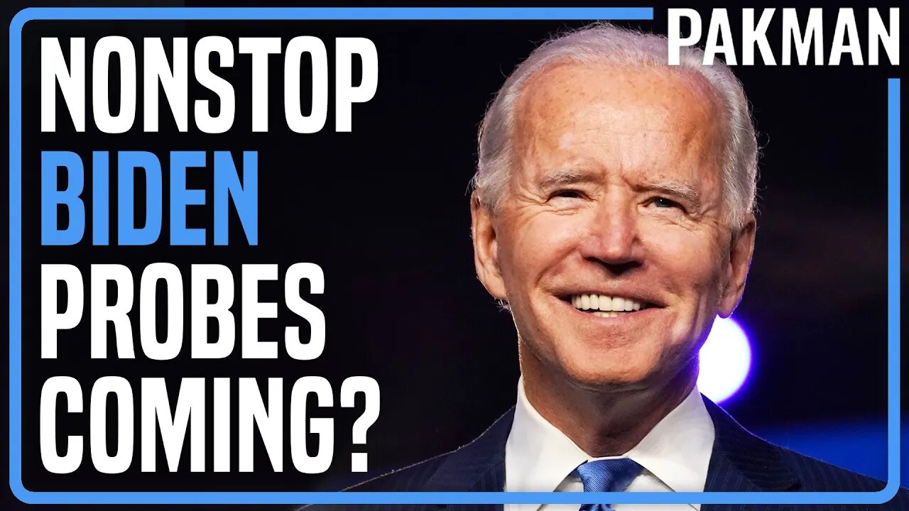 They're About to Spend 2 Years on Biden Investigations