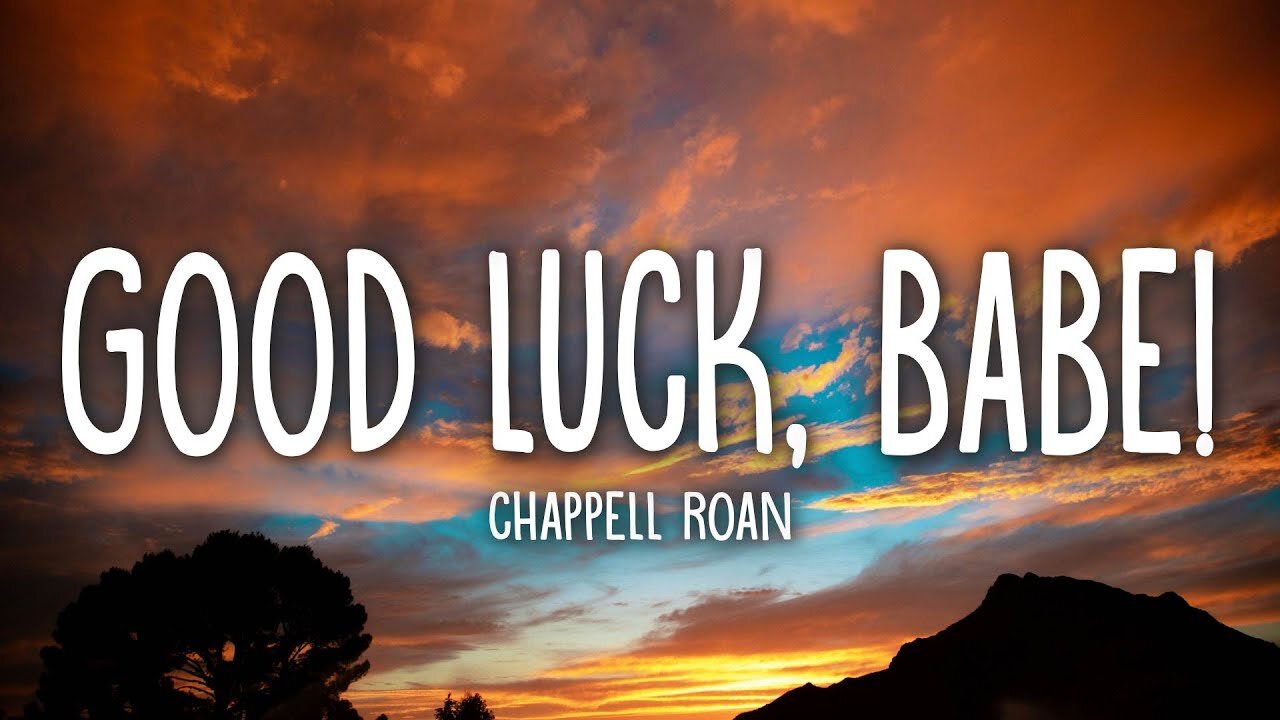 Chappell Roan - Good Luck, Babe! (Lyrics)