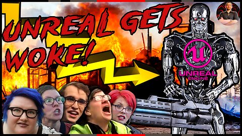 Unreal Engine Make WOKE Policy Changes That Threaten All of Gaming!