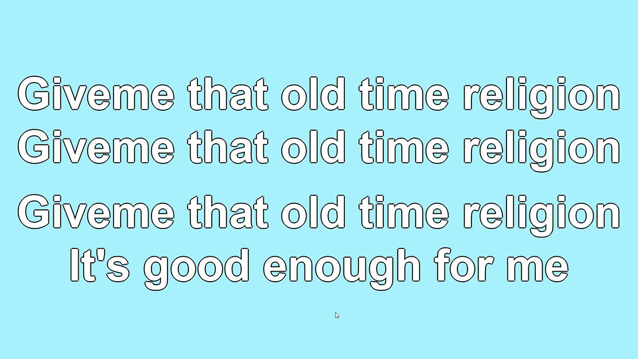 Give Me That Old Time Religion Verse 1