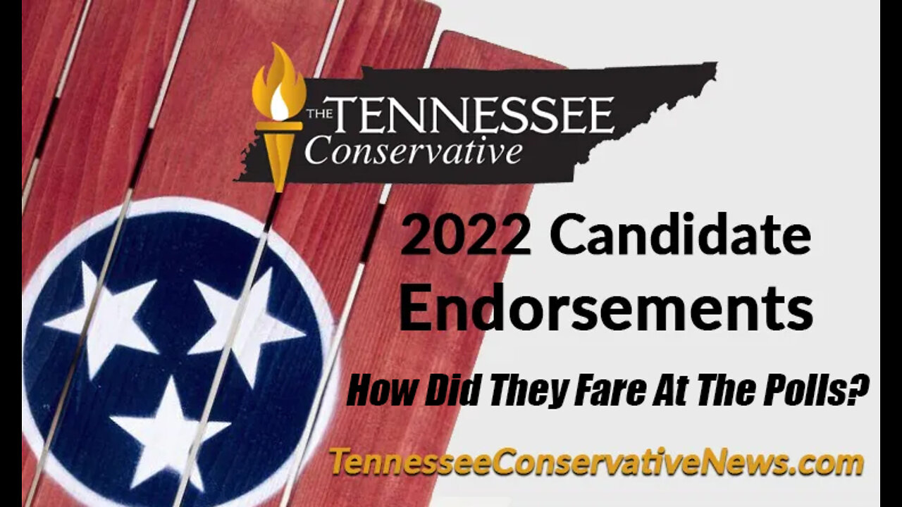 How The Tennessee Conservative Candidate Picks Fared At The Polls