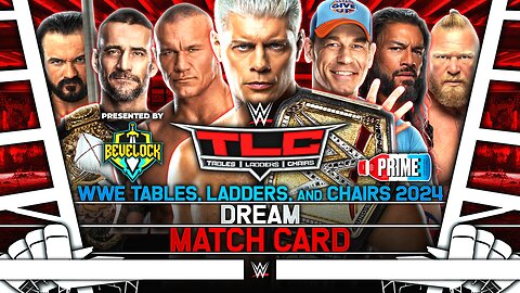 WWE TLC 2024 - Dream Match Card [v4] | Bevelock