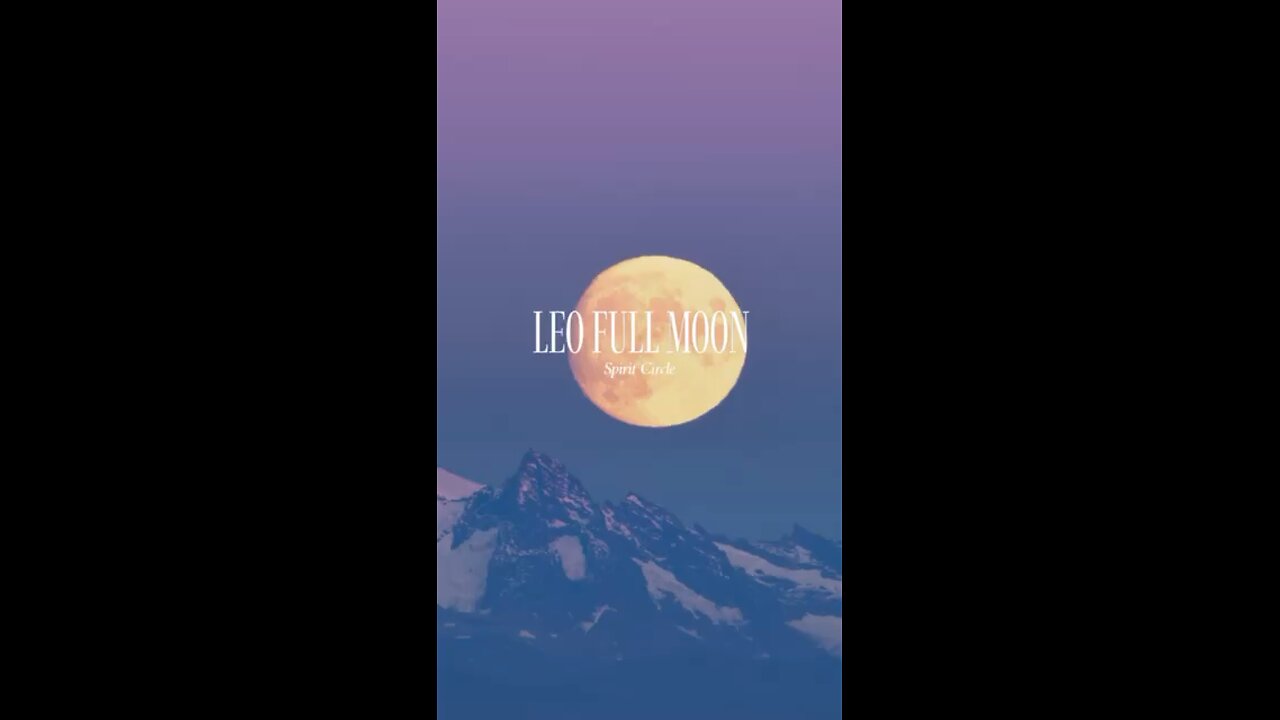 Full Moon in Leo Spirit Circle