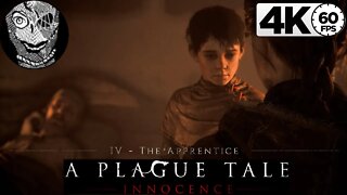 (PART 04) [IV - The Apprentice] A Plague Tale: Innocence