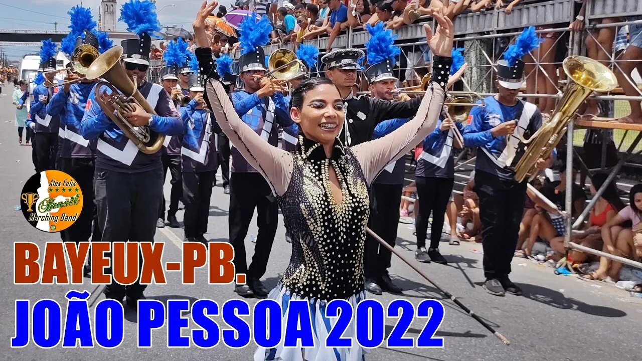 BANDA MARCIAL PRESIDENTE JOÃO PESSOA 2022 NO DESFILE CÍVICO MUNICÍPAL DE BAYEUX-PB. 2022