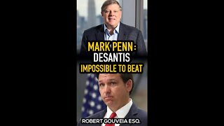 Mark Penn: DeSantis Would Be IMPOSSIBLE #shorts