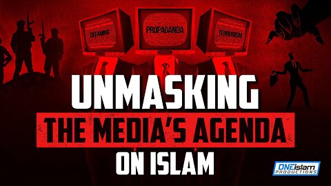 Media's Hidden Agenda On Islam | Unveiling The Truth