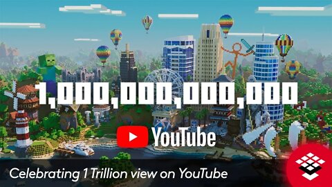 Celebrating 1 Trillion view on YouTube | Minecraft
