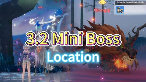 3.2 Mini Boss Location Qilin Qiongqi Location Joltville target list Tower of fantasy 幻塔震州