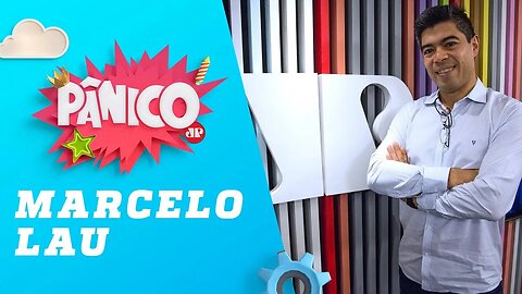 Marcelo Lau (especialista em cibersegurança) - Pânico - 18/06/19