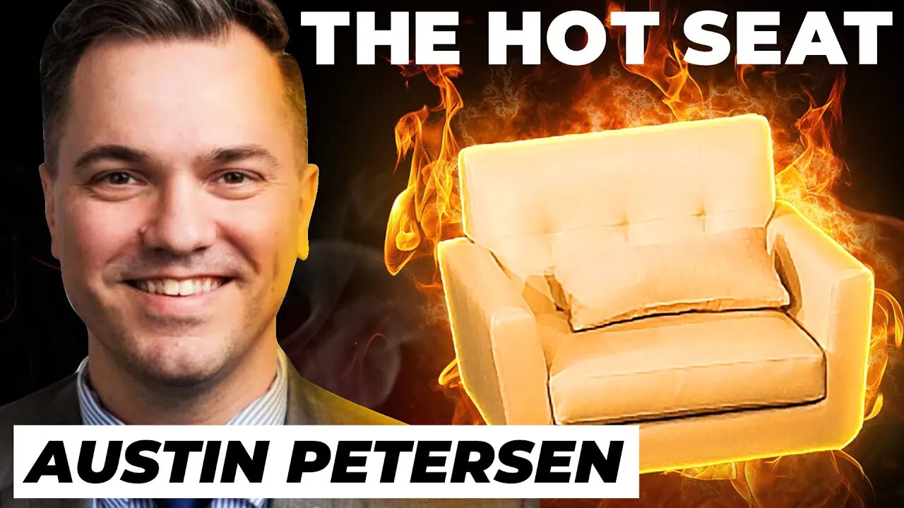 THE HOT SEAT with Austin Petersen!