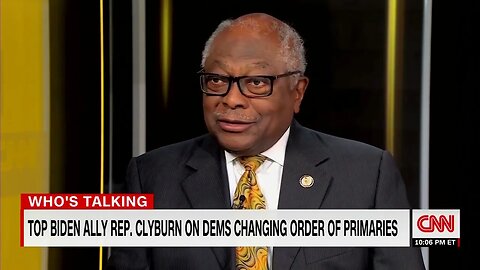 Clyburn: Biden, DNC Aren’t “Stacking The Deck” In Primary Calendar, They’re “Avoiding Embarrassment”