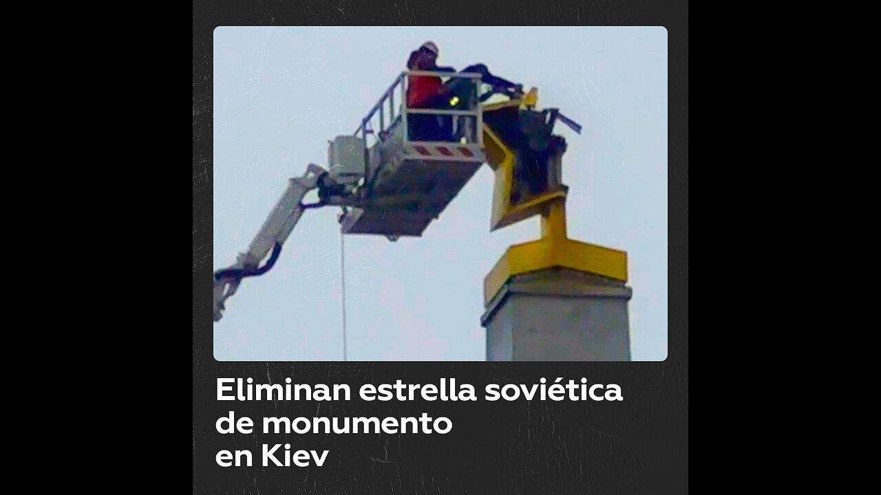 Desmantelan en Kiev la estrella soviética en el monumento a la Victoria sobre los nazis