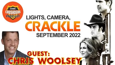 This month on Crackle/Popcorn Flix w/Chris Woolsey - Comic Crusaders Special