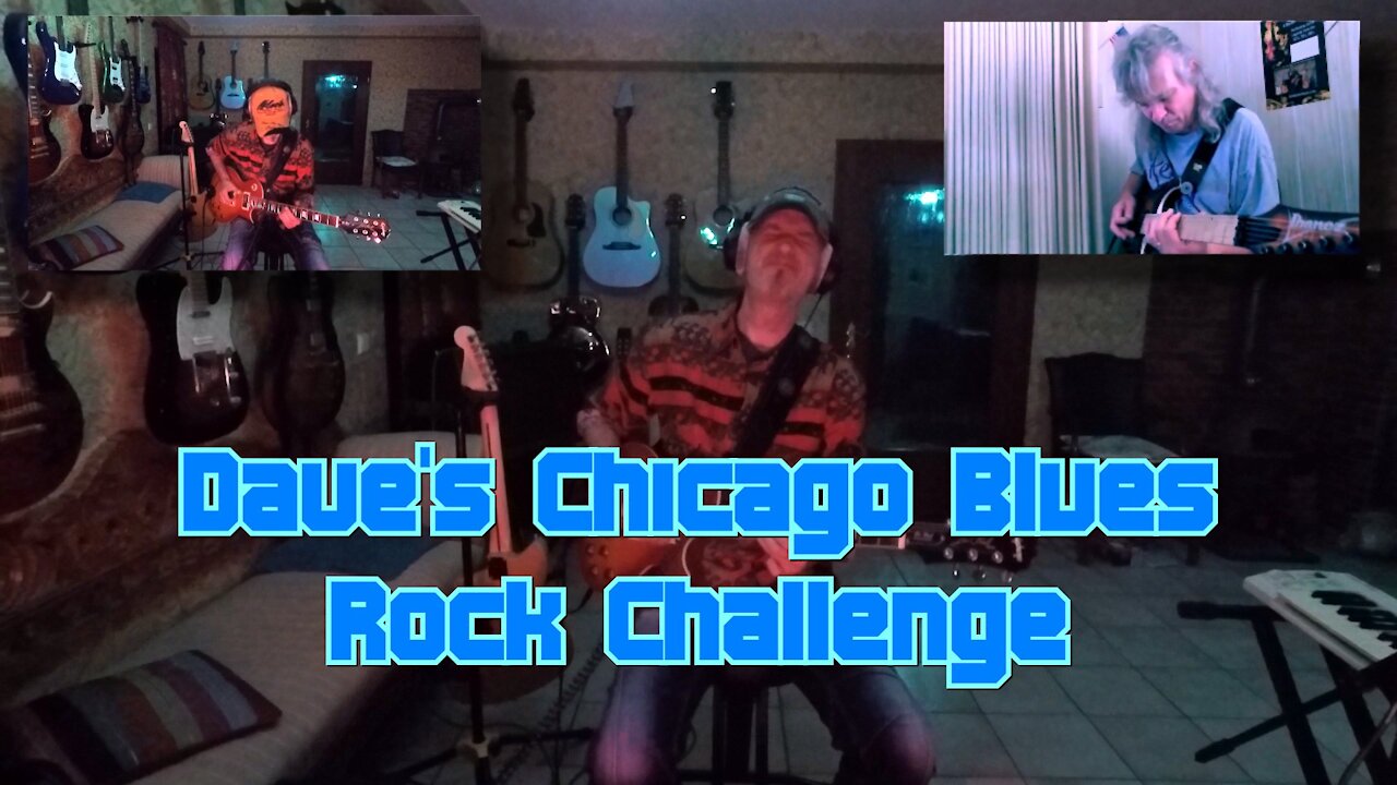 Dave's Chicago Blues Rock Challenge - ft. Dave, Tom & Tom aka the Chicago Horns :)