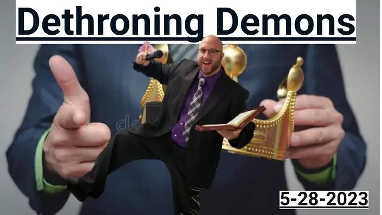 Dethroning Demons