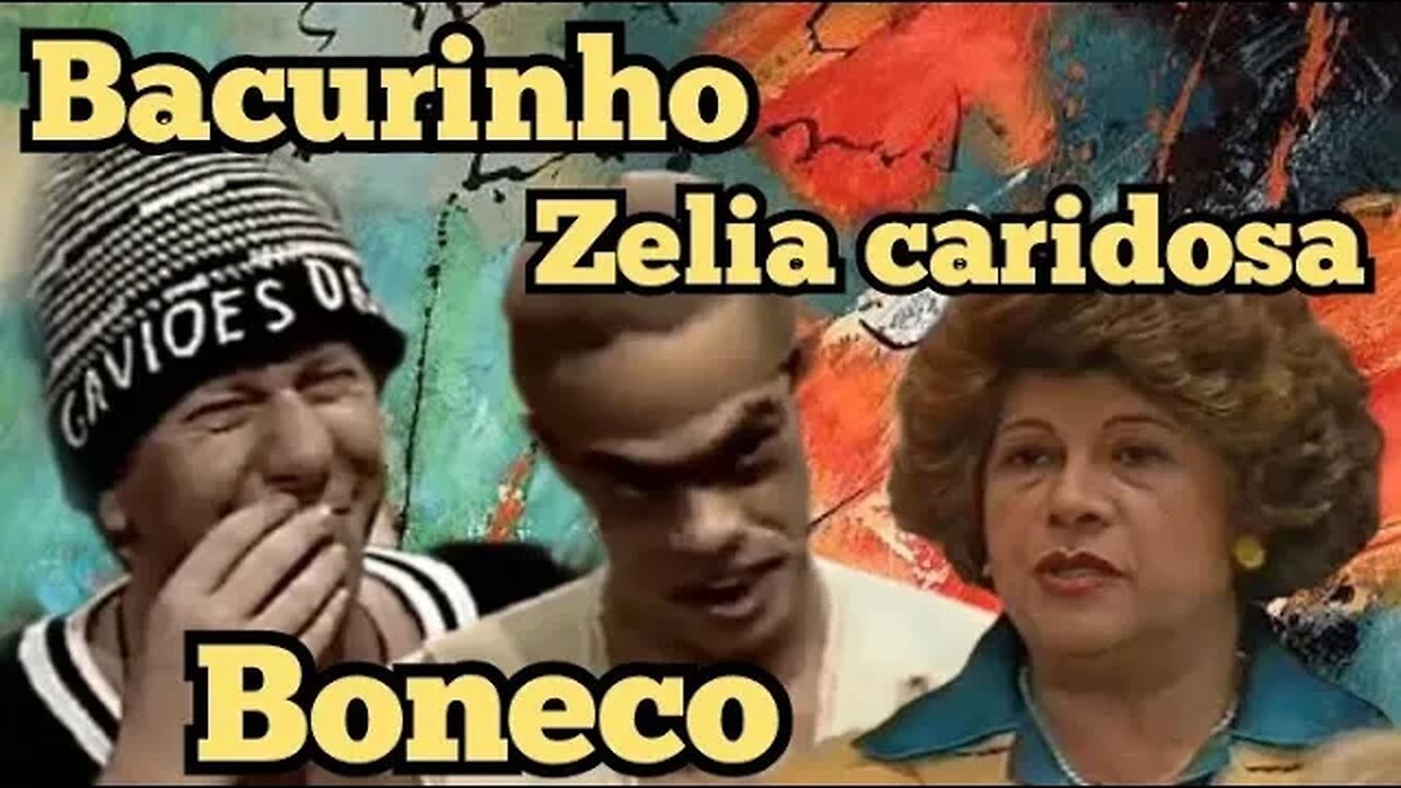 Escolinha do Professor Raimundo; João Bacurinho, Zélia Caridosa, e Seu Boneco.😎😄