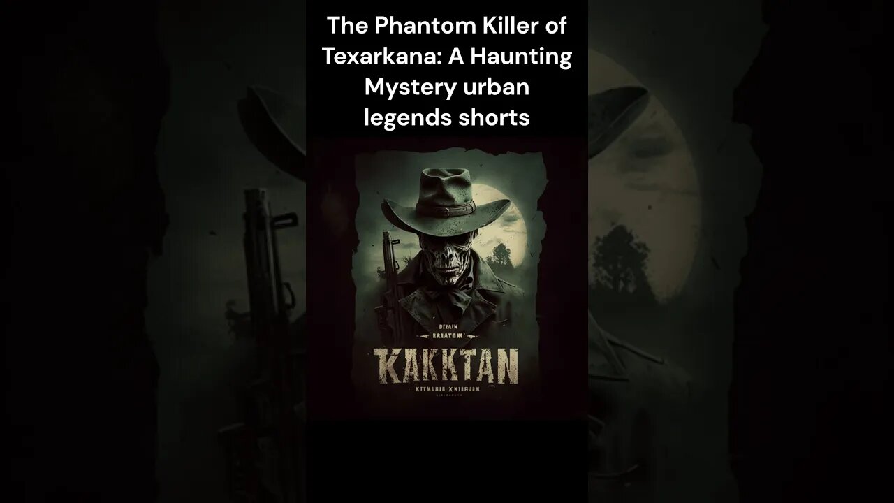 The Phantom Killer of Texarkana, Texas urban legends shorts