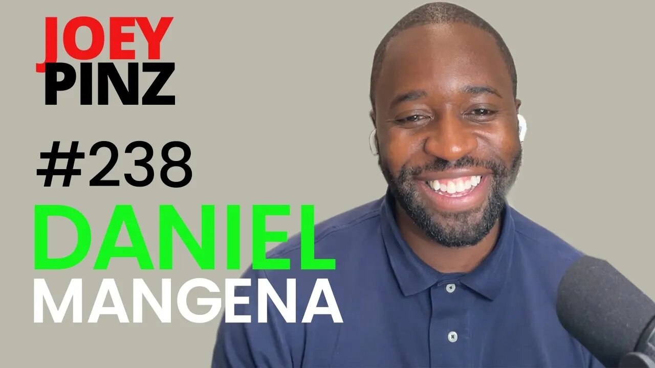 #238 Daniel Mangena: Dream with your eyes open| Joey Pinz Discipline Conversations