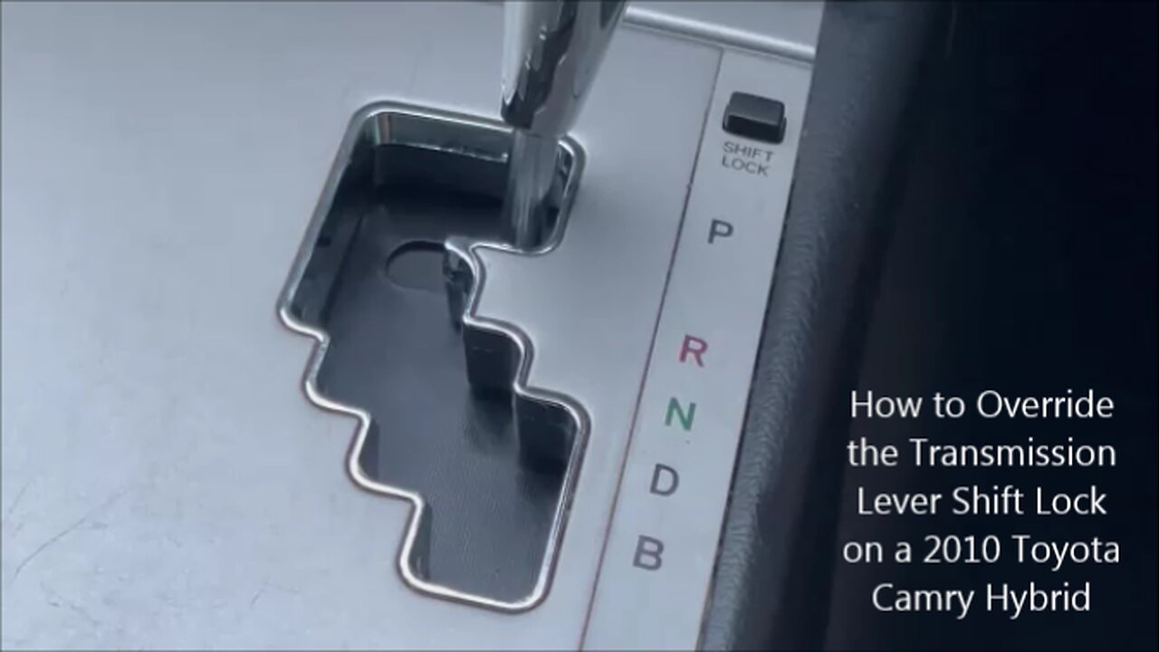 How to Override the Transmission Lever Shift Lock on a 2010 Toyota Camry Hybrid