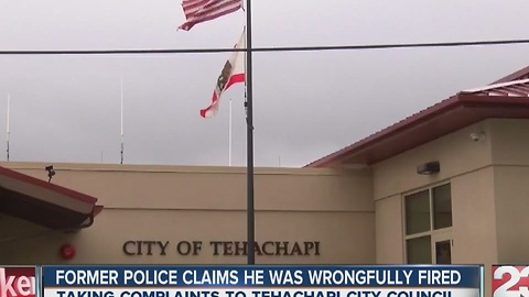 Former Tehachapi police officer claims he was wrongfully fired