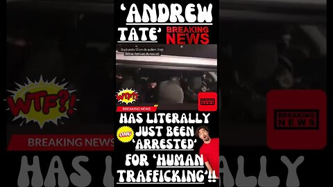 🔎 ‘ANDREW TATE’ ARRESTED FOR ‘HUMAN TRAFFICKING’ ~ ‘BREAK(NG NEWS’!!! 😱😱😱 #wtf #shorts