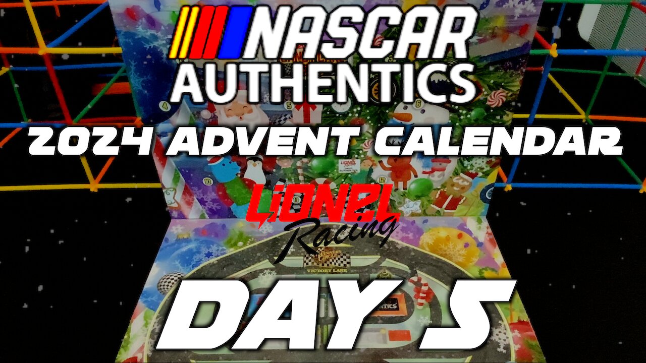 Nascar Authentics Lionel Racing Advent Calendar DAY 5 !