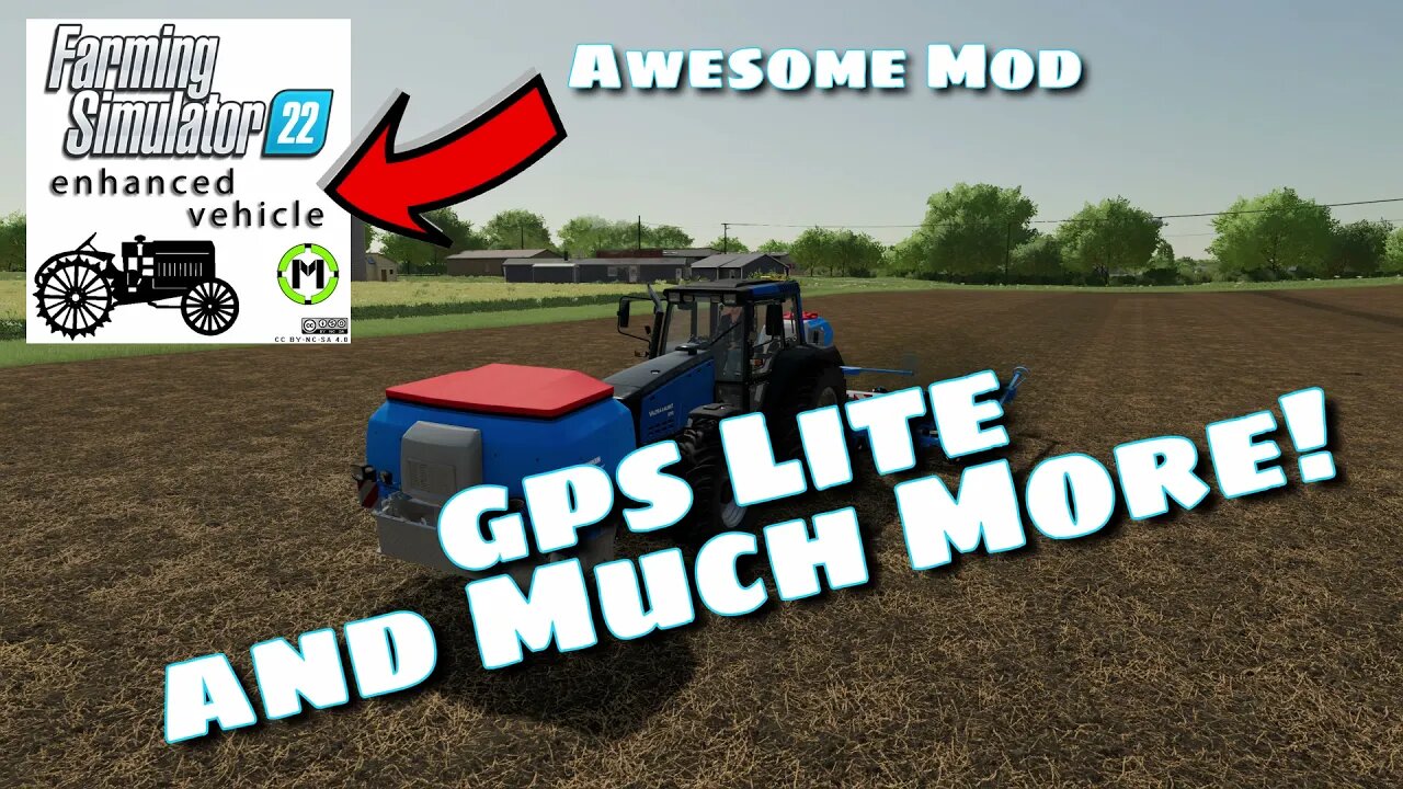 Enhanced Vehicle Mod | GPS Lite And Much More!! | Farming Simulator 22